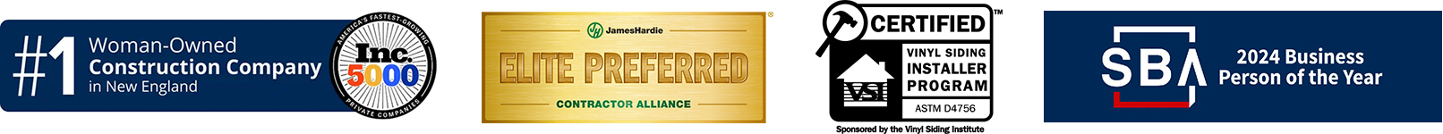 A row of four award badges: Women Owned Construction Company, Inc. 5000, Owens Corning Elite Preferred Contractor Alliance, Certified Vinyl Siding Installer Program, James Hardie recognition, and SBA 2014 Business Person of the Year.